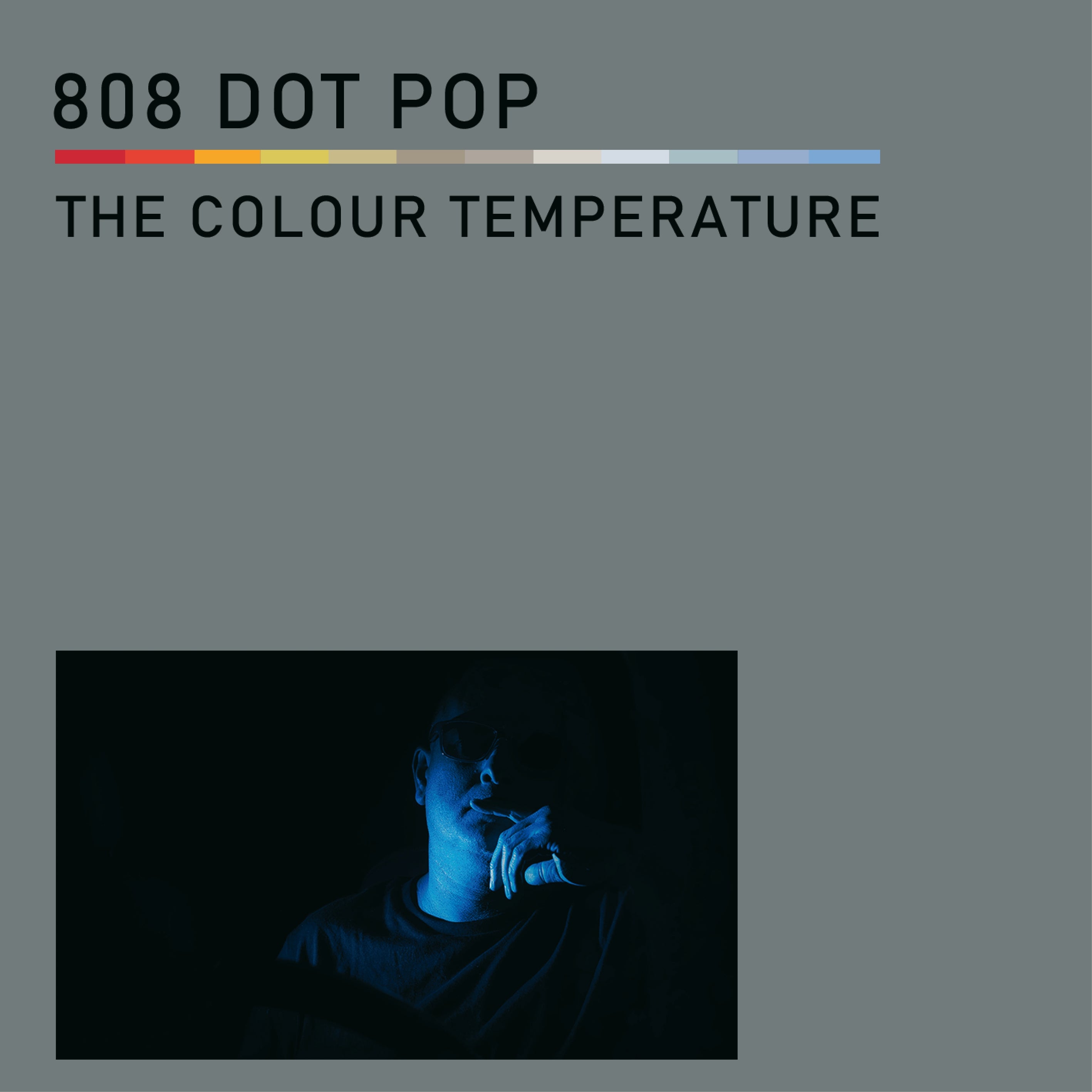 808 Dot Pop - The Colour Temperature (CD)
