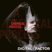 Digital Factor - A Chemical Process (Limited Edition) (CD)