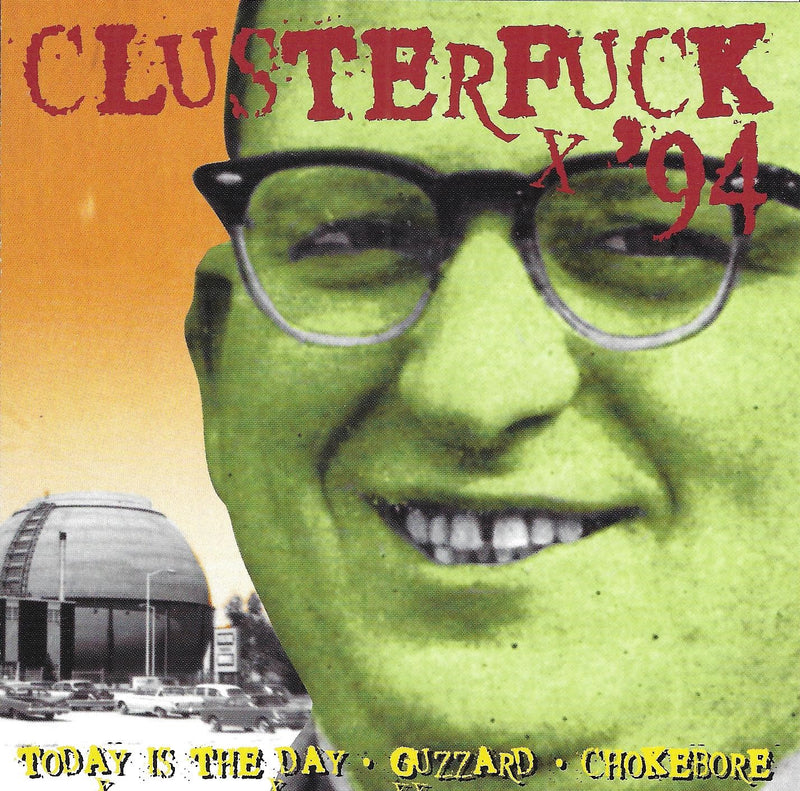 Clusterfuck '94 [Extremely Limited] (CD)