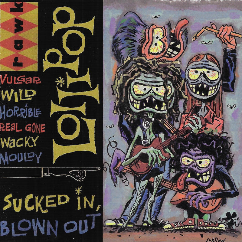 Lollipop - Sucked In, Blown Out (CD)