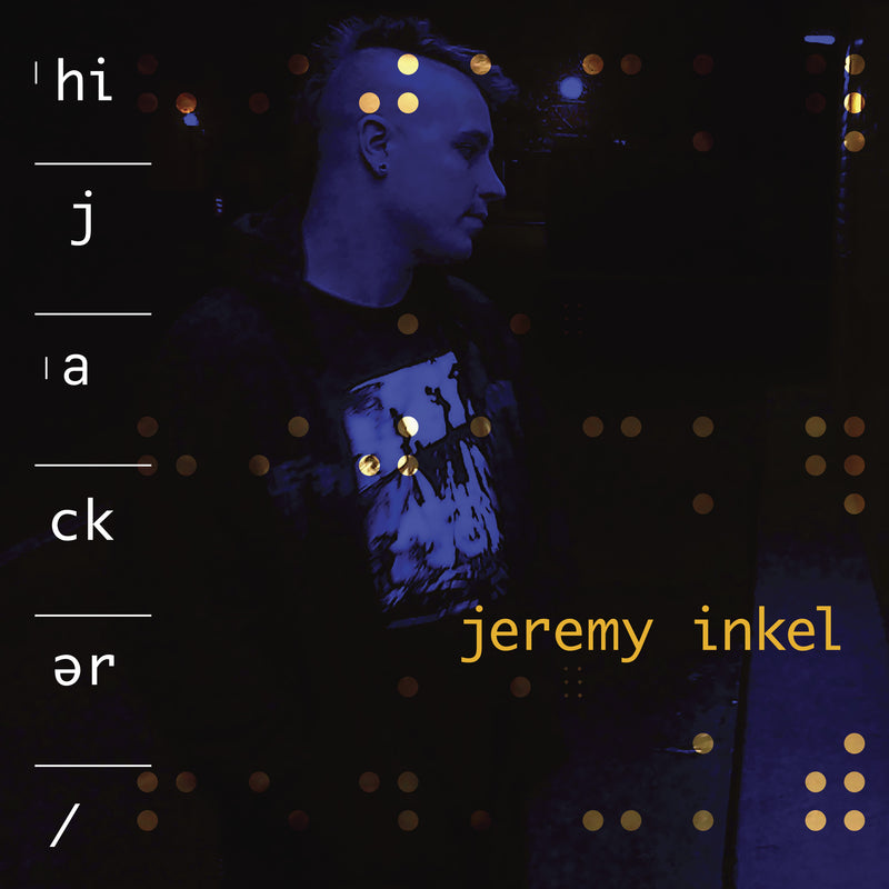Jeremy Inkel - Hijacker (CD)