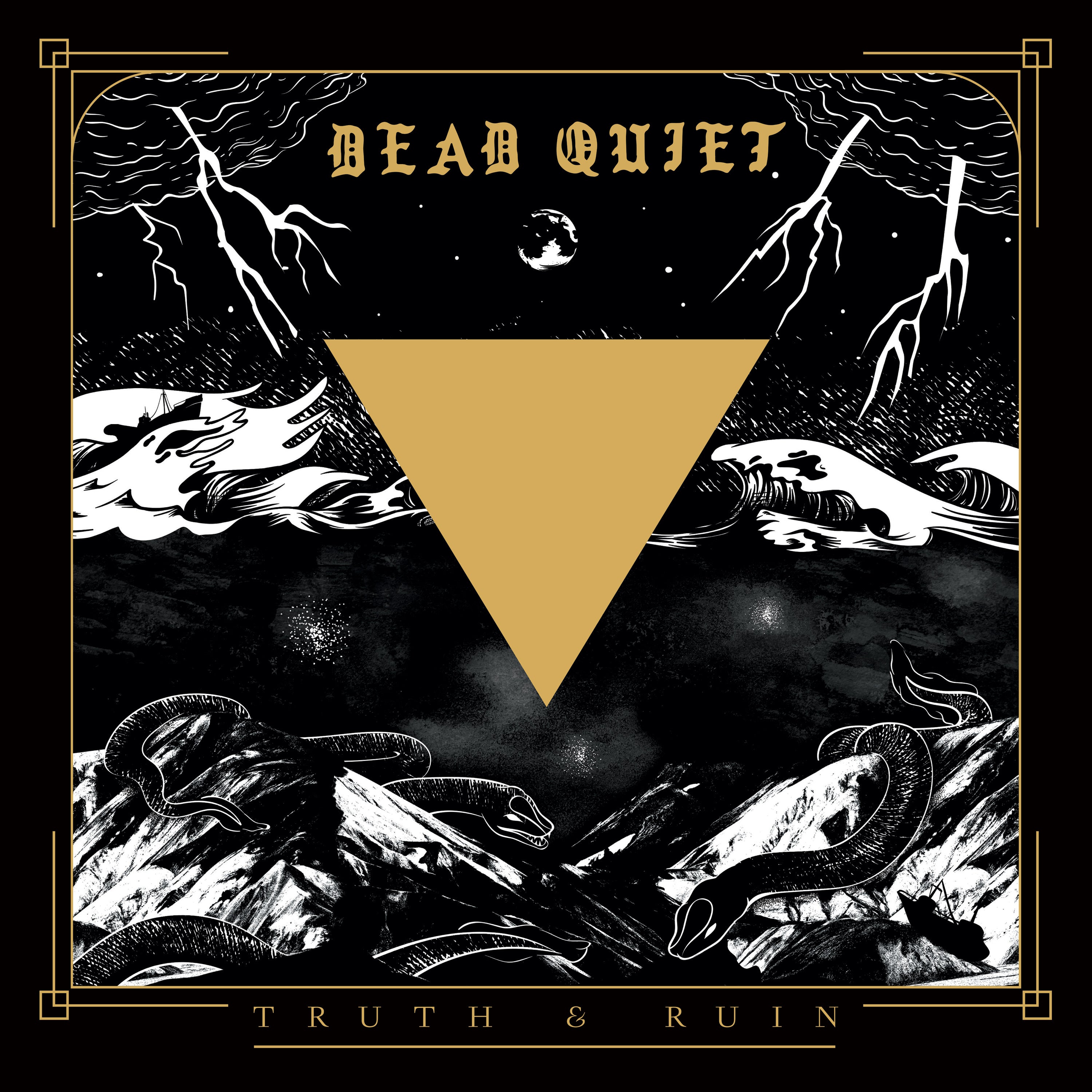 Dead Quiet - Truth And Ruin (LP)