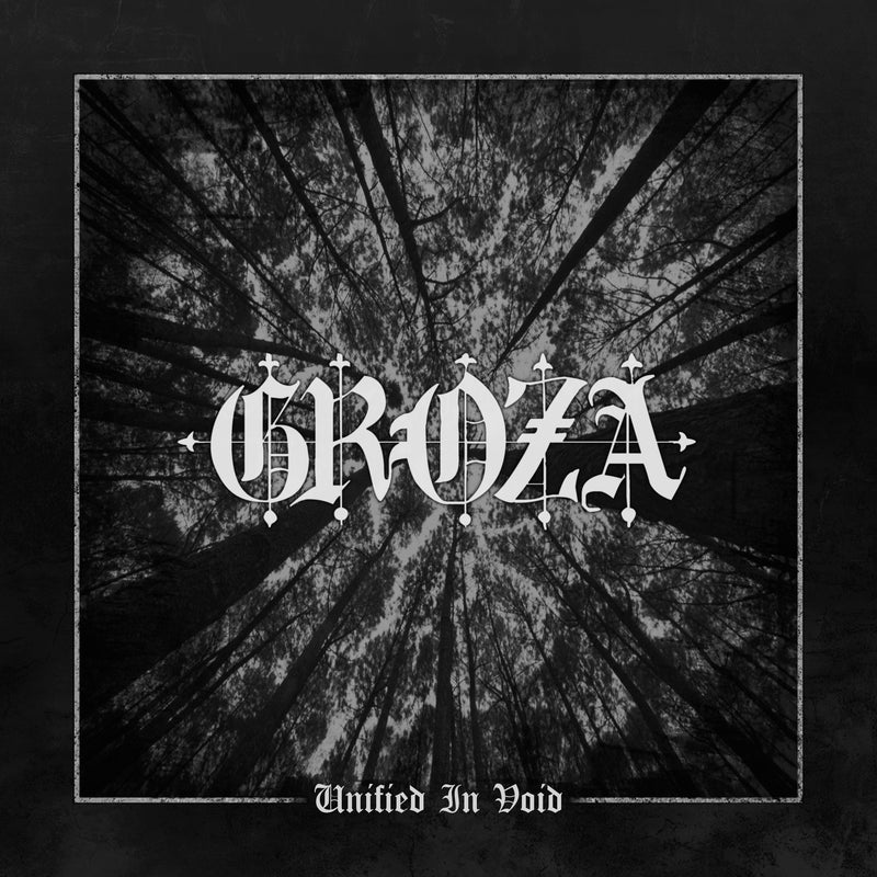 Groza - Unified In Void (CD)