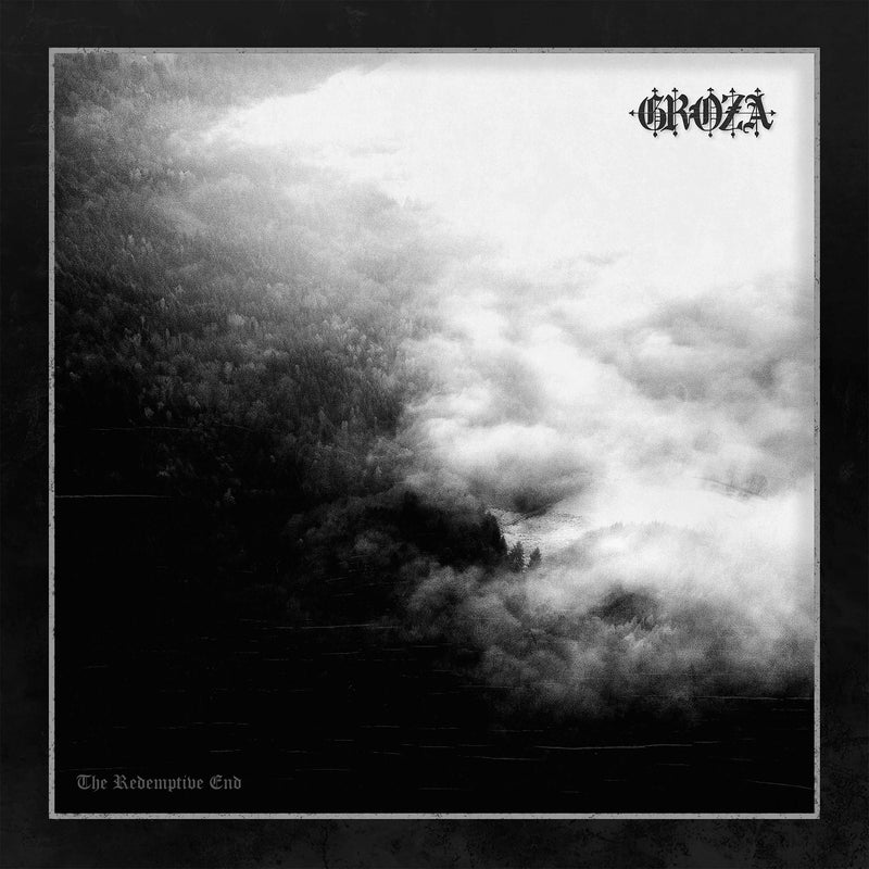 Groza - The Redemptive End (LP)