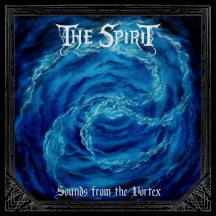 The Spirit - Sounds From The Vortex (CD)