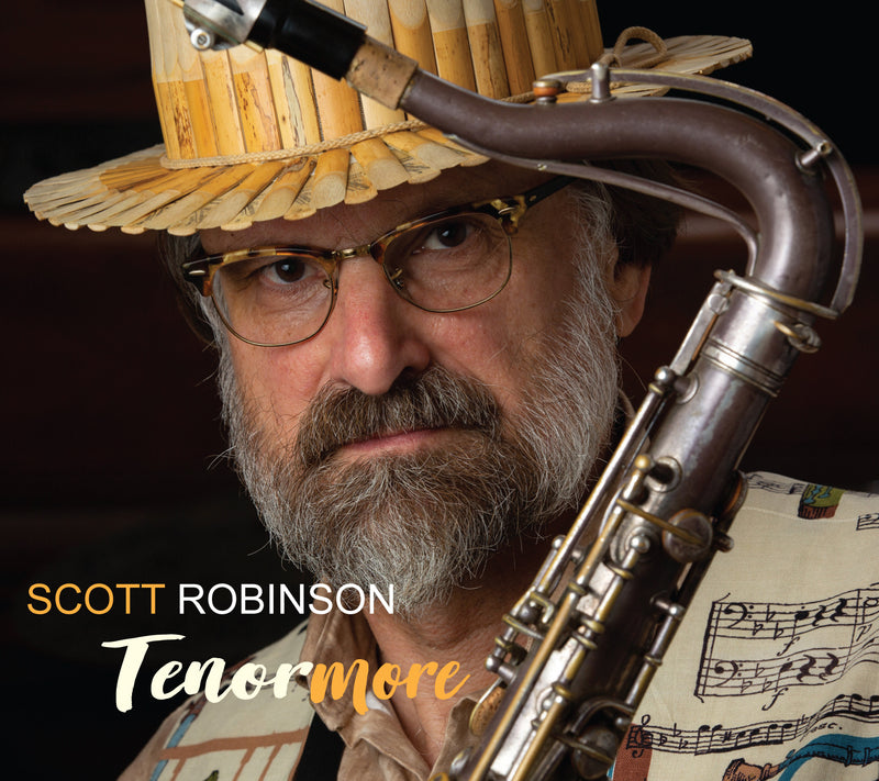 Scott Robinson - Scott Robinson: Tenormore (CD)