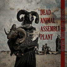 Dead Animal Assembly Plant - Bring Out The Dead (CD)