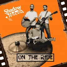Shadow Rebels - On The Ride (CD)