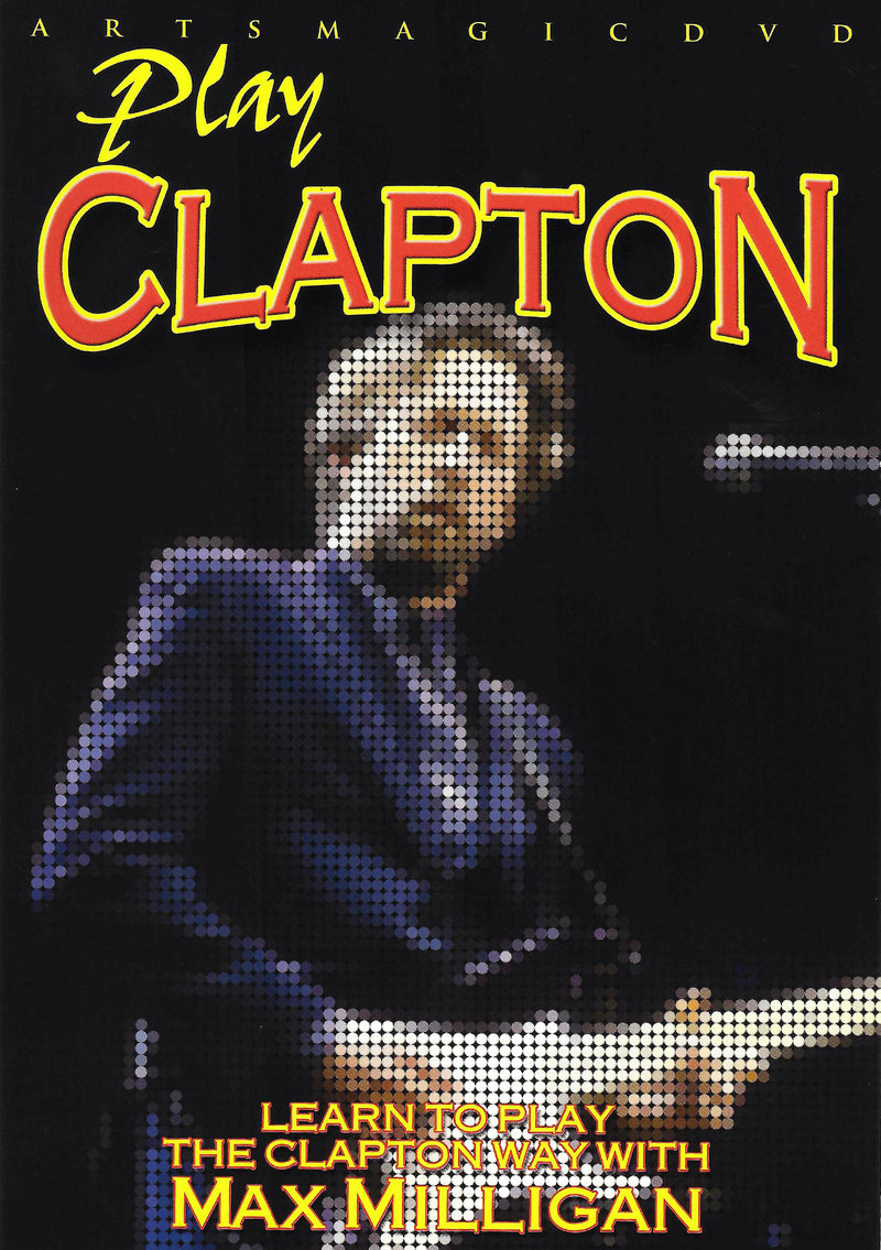 Max Milligan - Play Clapton (DVD)