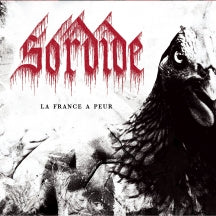 Sordide - La France A Peur (CD)