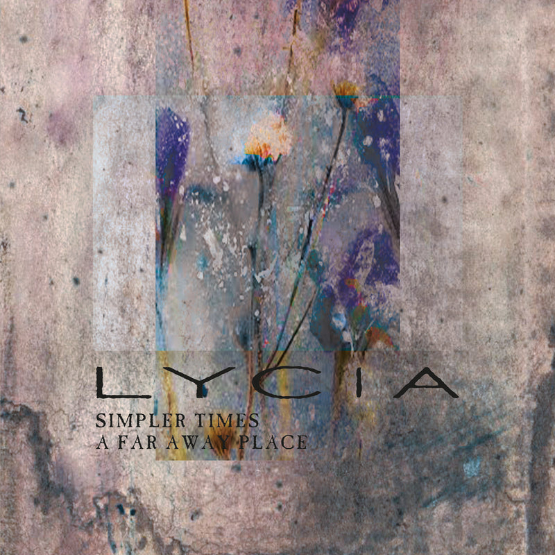 Lycia - Simpler Times (7 INCH)