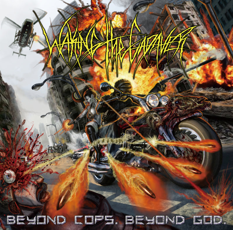 Waking The Cadaver - Beyond Cops. Beyond God. (CD)