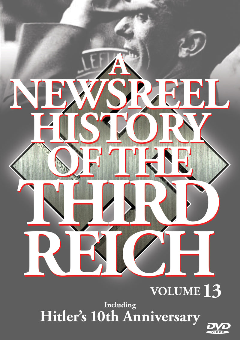 Newsreel History Of The Third Reich - Vol. 13 (DVD)