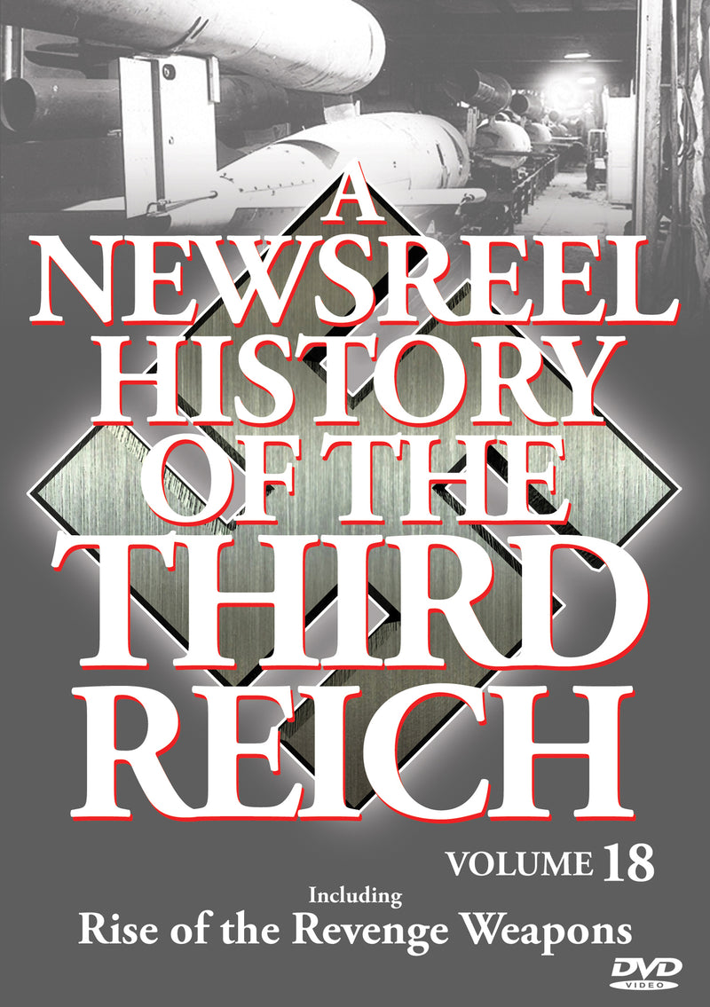 Newsreel History Of The Third Reich - Vol. 18 (DVD)