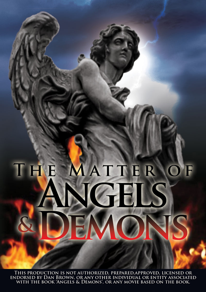 The Matter Of Angels & Demons (DVD)