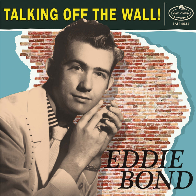 Eddie Bond - Talking Off The Wall! (10 INCH)