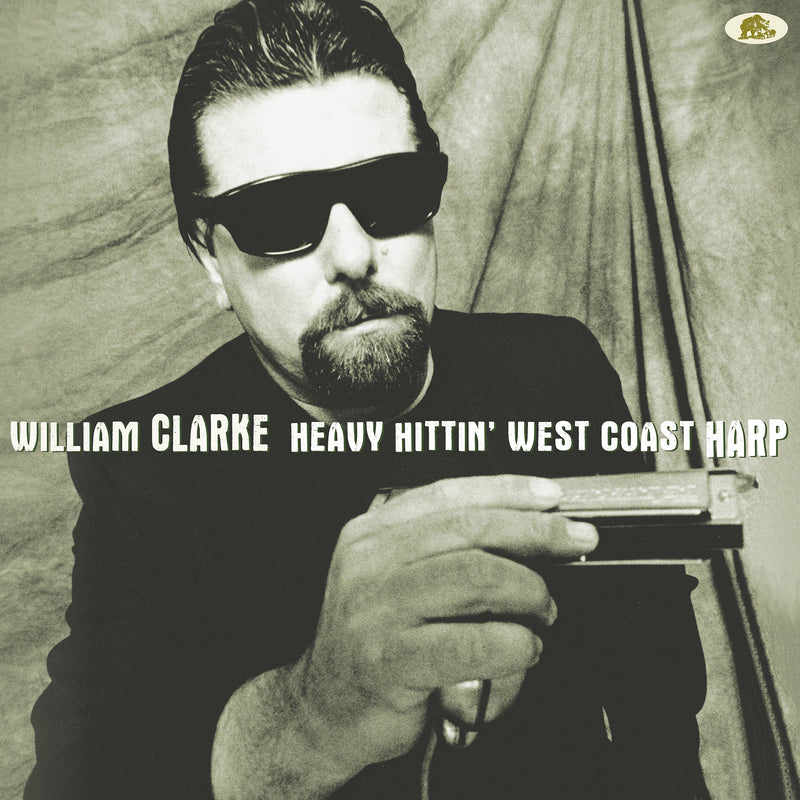 William Clarke - Heavy Hittin' West Coast Harp (LP)