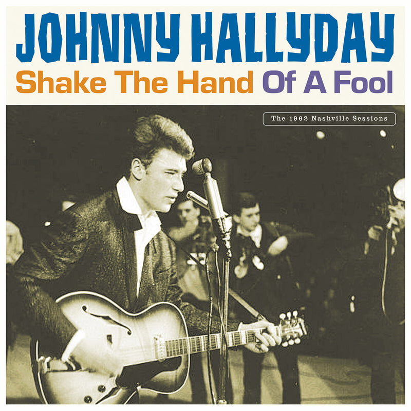 Johnny Hallyday - Shake The Hand Of A Fool (LP)