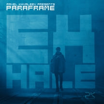 Pavel Khvaleev & PARAFRAME - Exhale (CD)