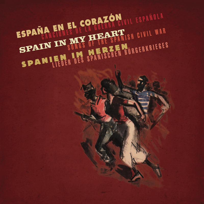 Spain In My Heart-songs Of The Spanish Civil War (CD/DVD)