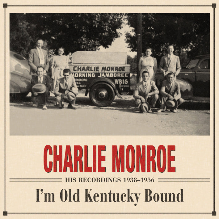 Charlie Monroe - I'm Old Kentucky Bound 1938-1956 (CD/DVD)