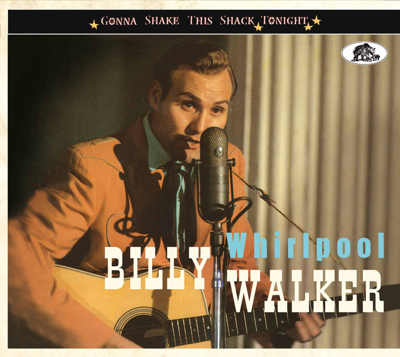 Billy Walker - Whirlpool: Gonna Shake This Shack Tonight (CD)