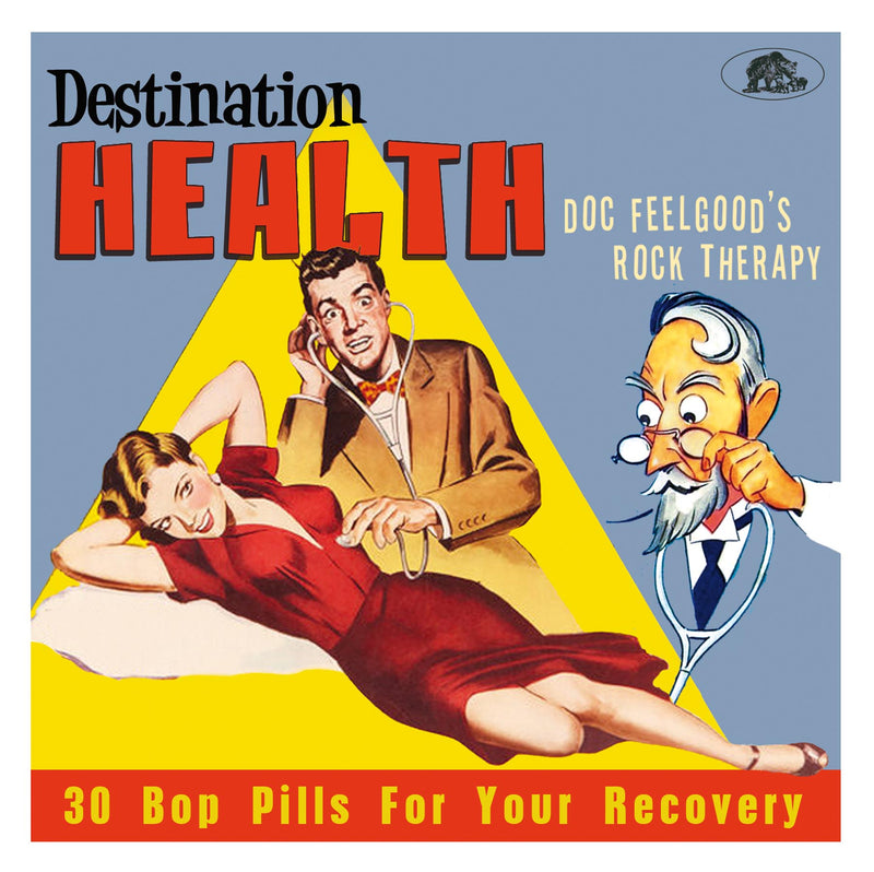 Destination Health: Doc Feelgood's Rock Therapy 30 Bop Pills For Your Recovery (CD)