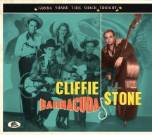 Cliffie Stone - Gonna Shake This Shack Tonight: Barracuda (CD)