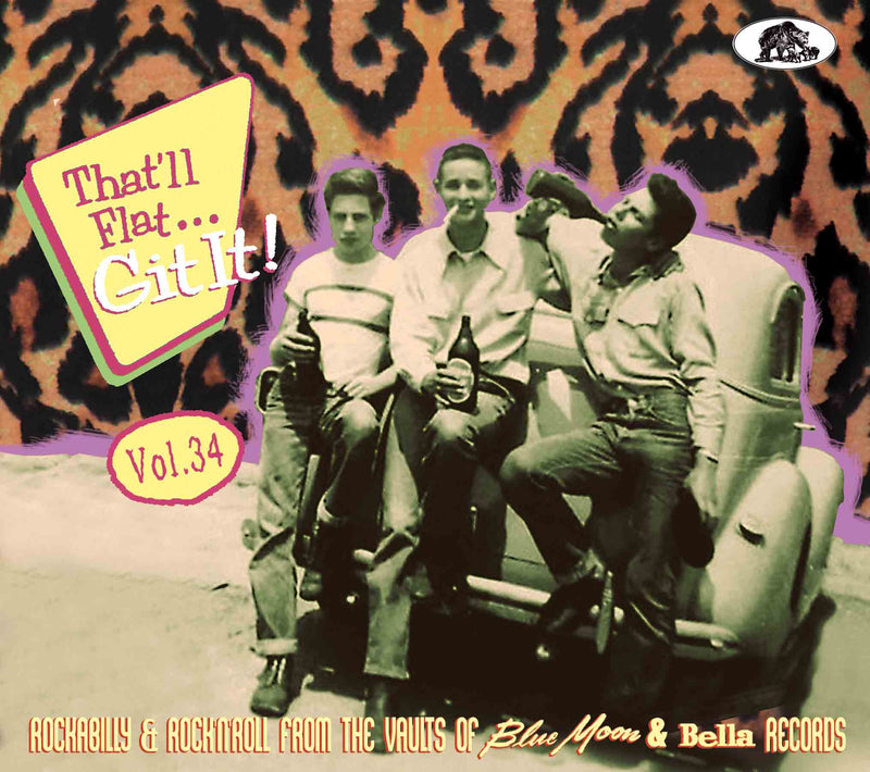 That'll Flat Git It! Vol. 34: Rockabilly And Rock 'n' Roll From The Vaults (CD)