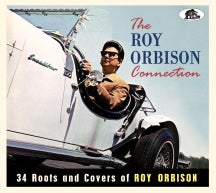 Roy Orbison Connection: 34 Roots And Covers Of Roy Orbison (CD)