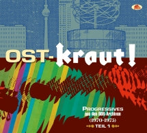 OST-kraut! Progressives Aus Den DDR-archiven (1970-1975), Vol. 1 (CD)