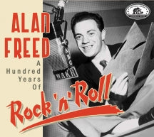 Alan Freed: A Hundred Years Of Rock 'n' Roll (CD)
