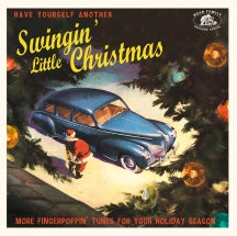 Have Yourself Another Swingin' Little Christmas: More Fingerpoppin' Tunes For Your Holiday Season (CD)