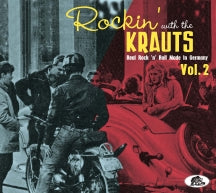 Rockin' With The Krauts: Real Rock 'n' Roll Made In Germany Vol. 2 (CD)