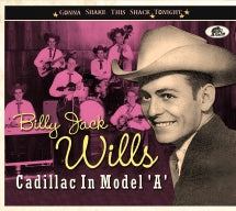 Billy Jack Wills - Cadillac In Model A: Gonna Shake This Shack Tonight (CD)
