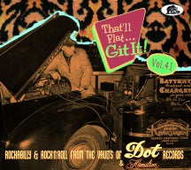 That'll Flat Git It! Vol. 41: Rockabilly & Rock 'n' Roll From The Vaults Of Dot & Hamilton (CD)