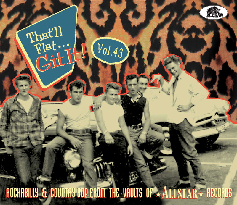 That'll Flat Git It! Vol. 43: Rockabilly & Country Bop From The Vaults Of Allstar Records (CD)