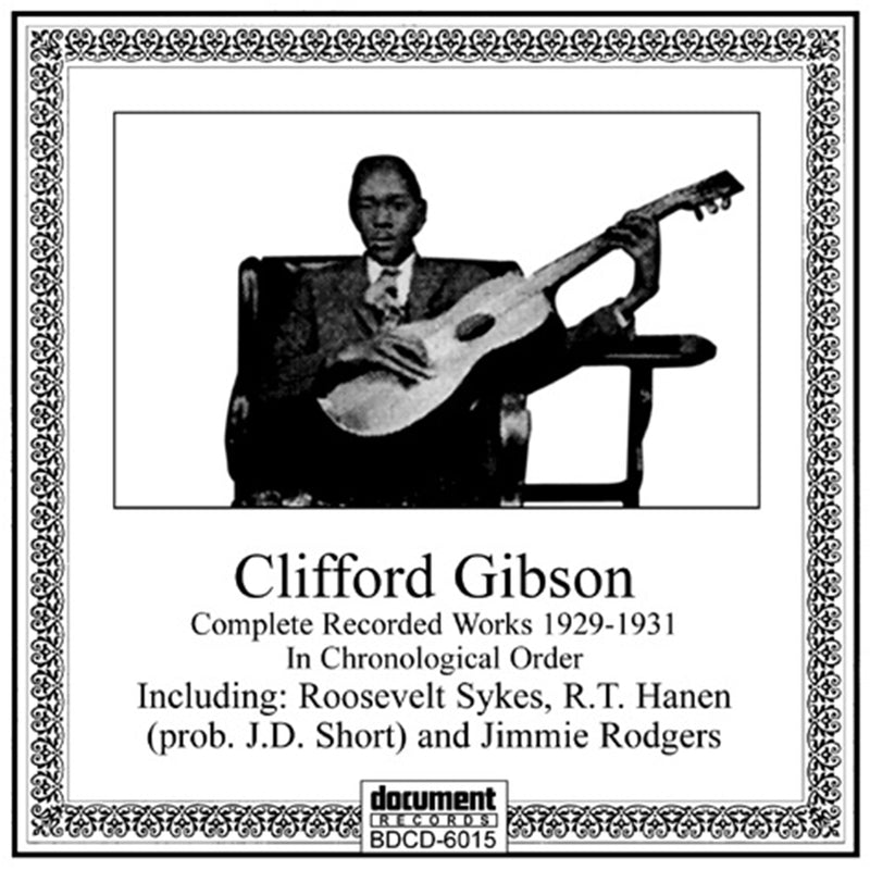 Clifford Gibson - Complete Recorded Works 1929-1931 (CD)
