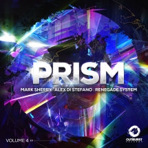 Mark Sherry & Alex Di Stefano & Renegade System - Outburst Presents Prism Volume 4 (CD)