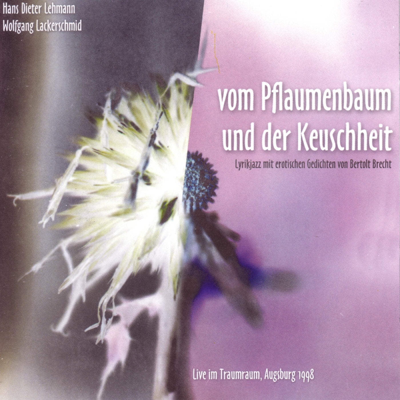 Wolfgang Lackerschmid - Vom Pflaumenbaum Und Der Keuschheit (CD)