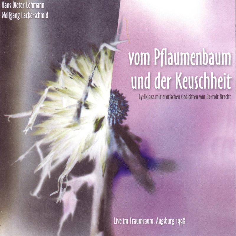 Wolfgang Lackerschmid - Vom Pflaumenbaum Und Der Keuschheit (CD)
