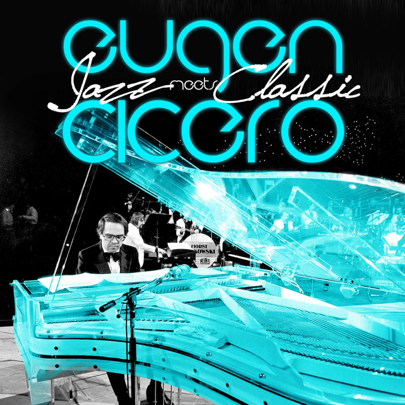 Eugen Cicero - Jazz Meets Classic (CD)