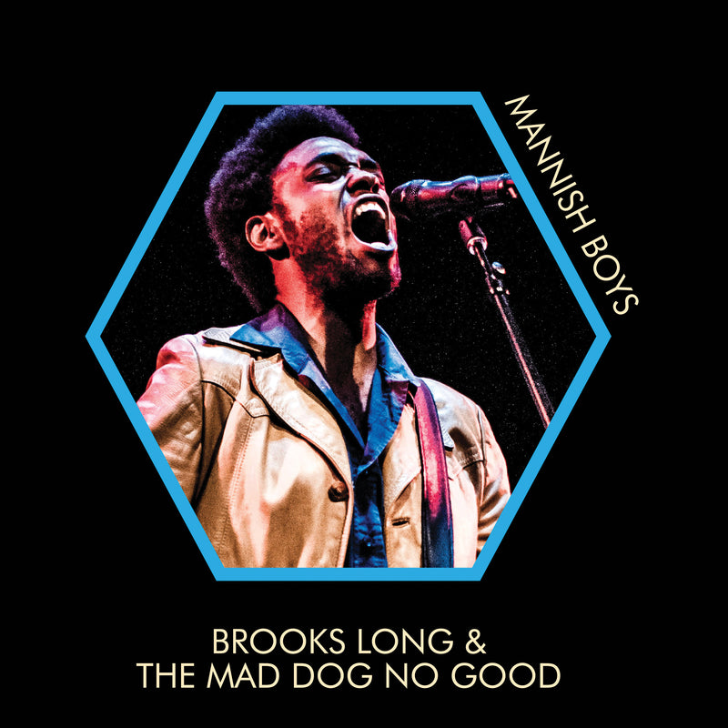 Brooks Long & The Mad Dog No Good - Mannish Boys (LP)
