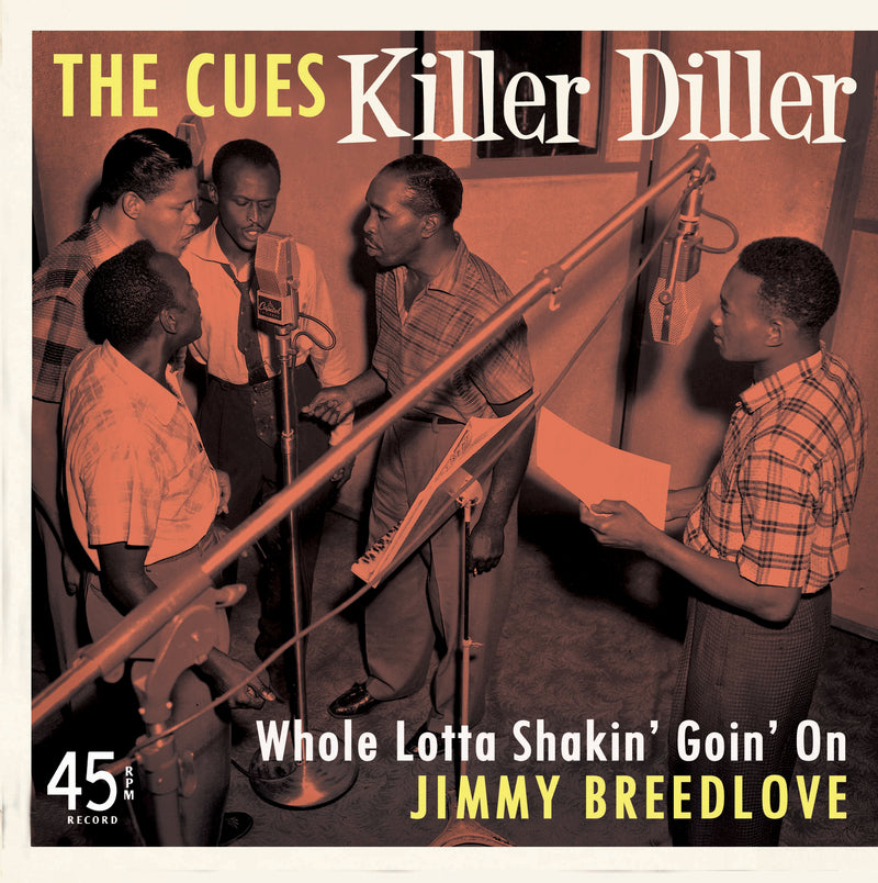 Cues / Jimmy Breedlove - Killer Diller B/w Whole Lotta Shakin' Goin' On (7 INCH)