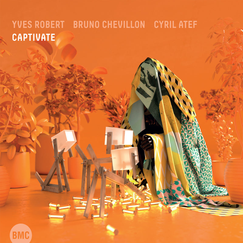 Yves Robert & Bruno Chevillon & Cyril Atef - Captivate (CD)