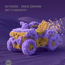 Aki Takase & Daniel Erdmann - Isn't It Romantic? (CD)