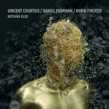 Vincent Courtois & Daniel Erdmann & Robin Fincker - Nothing Else (CD)