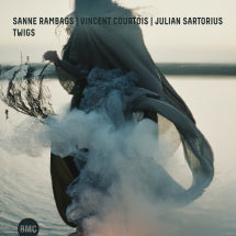 Sanne Rambags & Vincent Courtois & Julian Sartorius - Twigs (CD)