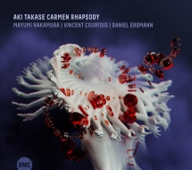 Aki Takase & Vincent Courtois & Daniel Erdmann - Aki Takase Carmen Rhapsody (CD)