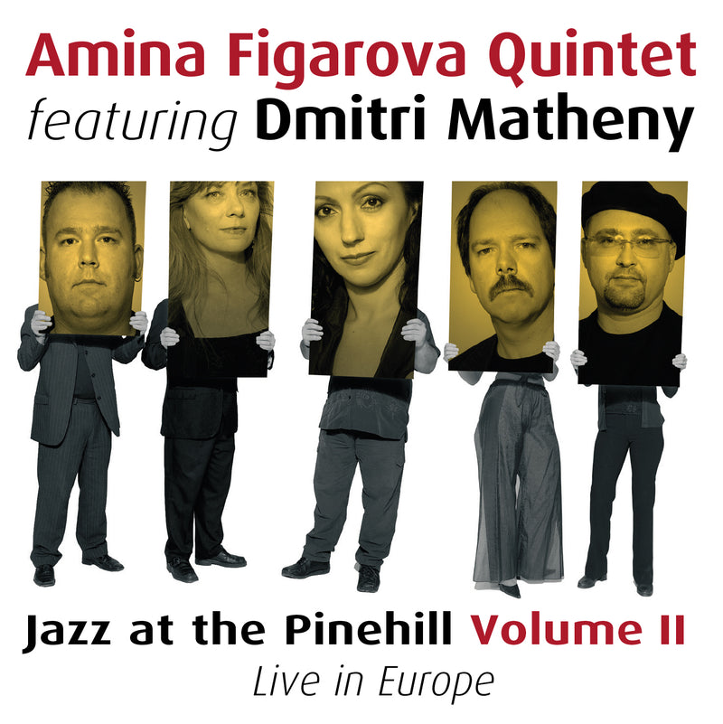 Amina Figarova & Dmitri Matheny - Jazz In The Pinehill Live In Europe Volume II (CD)